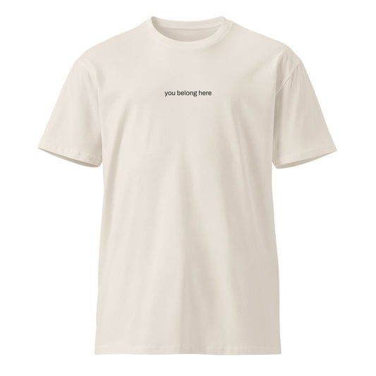 You belong here, bone crew neck, flat front