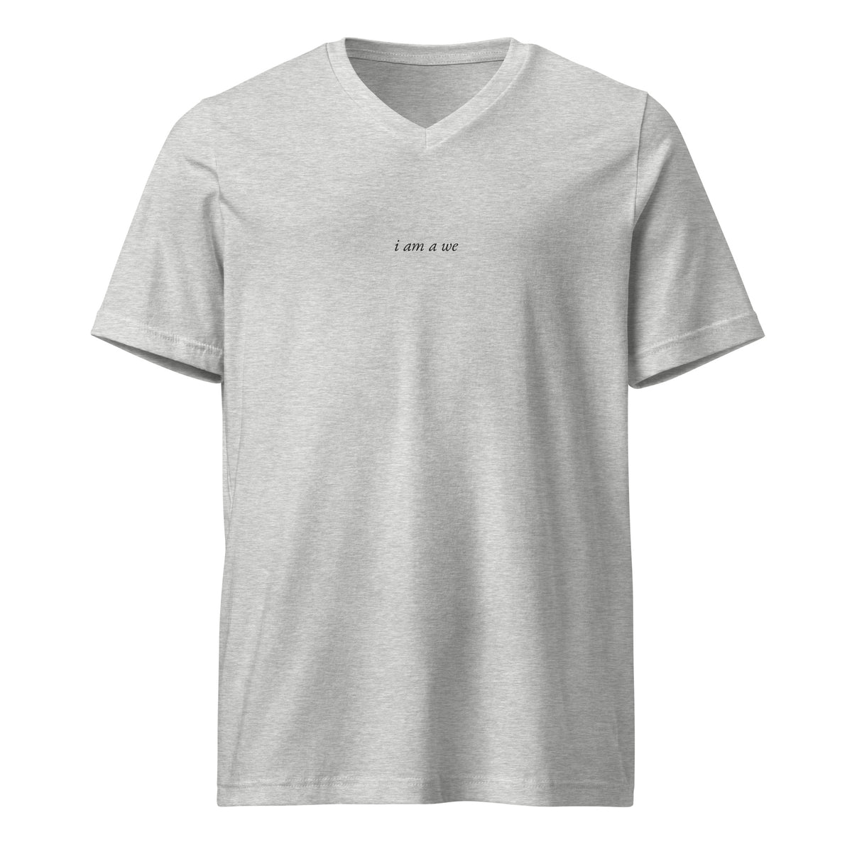 I am a We, athletic heather V-neck, flat front